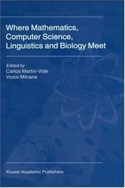 Front cover of Where mathematics, computer science, linguistics,  and biology meet by Carlos Martín Vide