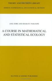 Front cover of A course in mathematical and statistical ecology by Anil Gore