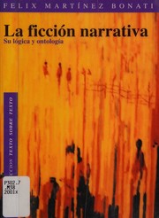 Front cover of La Ficción narrativa by Félix Martínez Bonati