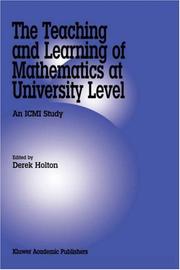 Front cover of The Teaching and Learning of Mathematics at University Level by Derek Holton