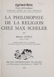 Front cover of La philosophie de la religion chez Max Scheler by Maurice Dupuy