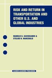 Cover of Risk and return in transportation and other US and global industries by Manolis G. Kavussanos