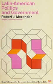 Front cover of Latin-American politics and government by Robert Jackson Alexander