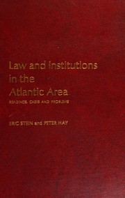 Front cover of Law and institutions in the Atlantic area by Eric Stein