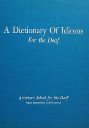 Front cover of A Dictionary of idioms for the deaf by Maxine Tull Boatner