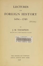 Cover of Lectures on foreign history, 1494-1789 by J. M. Thompson