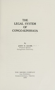 Front cover of The legal system of Congo-Kinshasa by John H. Crabb