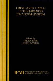 Cover of Crisis and change in the Japanese financial system by Takeo Hoshi