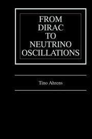 Front cover of From Dirac to Neutrino Oscillations by Tino Ahrens