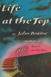 Cover of Life at the Top by John Braine