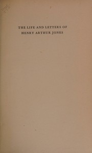 Front cover of The life and letters of Henry Arthur Jones by Doris Arthur Jones