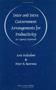 Front cover of Inter and intra government arrangements for productivity by Arie Halachmi