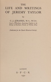 Front cover of The life and writings of Jeremy Taylor by Charles James Stranks
