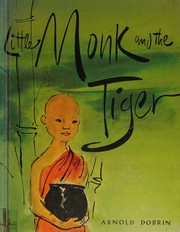 Cover of Little Monk and the Tiger by Arnold Dobrin