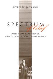 Front cover of Spectrum of belief by Myles W. Jackson