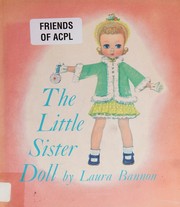 Front cover of The little sister doll by Laura Bannon