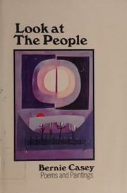 Cover of Look at the people by Bernie Casey