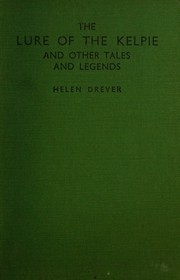 Front cover of The lure of the kelpie by Helen Drever
