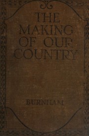 Cover of The making of our country by Smith Burnham