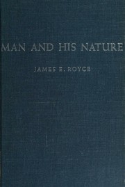 Front cover of Man and his nature by James E. Royce