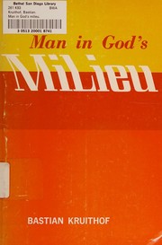 Front cover of Man in God's milieu by Bastian Kruithof