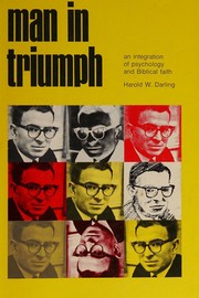 Cover of Man in triumph; an integration of psychology and biblical faith by Harold W. Darling