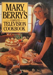 Front cover of Mary Berry's Complete television cookbook by Mary Berry