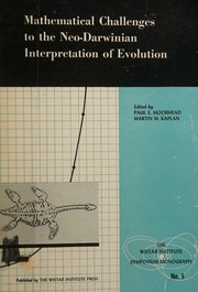 Front cover of Mathematical challenges to the neo-Darwinian interpretation of evolution by Wistar Institute of Anatomy and Biology