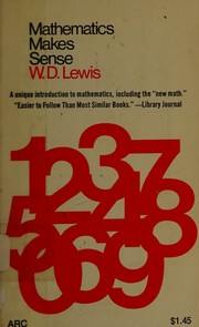 Cover of Mathematics makes sense by William Dennis Lewis
