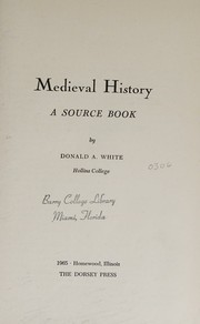 Front cover of Medieval history by Donald A. White