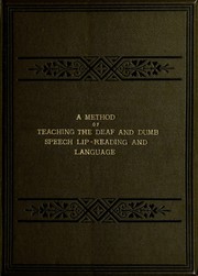 Front cover of A method of teaching the deaf and dumb speech, lip-reading, and language by Thomas Arnold