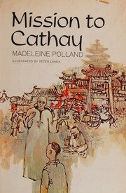 Front cover of Mission to Cathay by Madeleine A. Polland