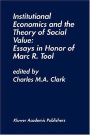 Front cover of Institutional Economics and the Theory of Social Value by Charles M.A. Clark