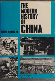 Front cover of The modern history of China by Henry McAleavy