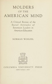 Front cover of Molders of the American mind by Norman Woelfel