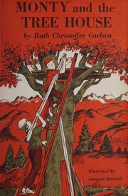Cover of Monty and the tree house by Ruth Christoffer Carlsen