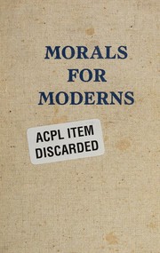 Cover of Morals for moderns by Ralph A. Habas