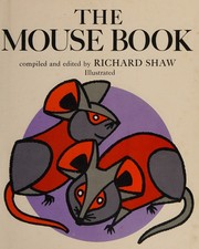 Cover of The Mouse book by Richard Shaw