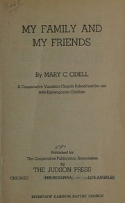Front cover of My family and my friends by Mary C. Odell