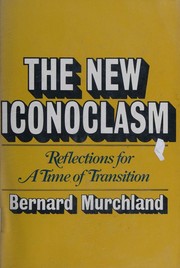 Cover of The new iconoclasm by Bernard Murchland