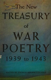 Cover of The new Treasury of war poetry by Clarke, George Herbert