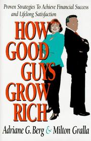 Front cover of How good guys grow rich by Adriane G. Berg