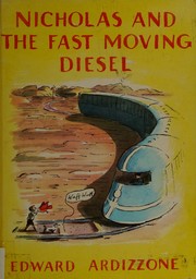 Front cover of Nicholas and the fast moving diesel by Edward Ardizzone