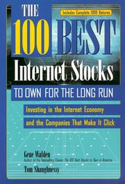 Front cover of The 100 Best Internet Stocks to Own for the Long Run by Gene Walden