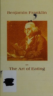 Cover of On the art of eating by Benjamin Franklin