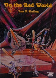 Front cover of On the red world by Leo P. Kelley