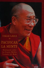 Front cover of Pacificar la mente by His Holiness Tenzin Gyatso the XIV Dalai Lama