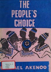Cover of The people's choice by Michael Akenoo