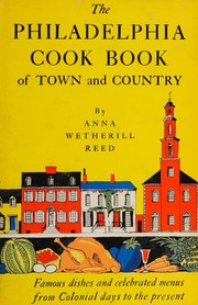 Front cover of The Philadelphia cook book of town and country by Anna Wetherill Reed
