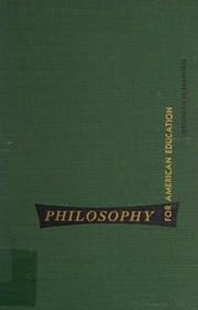 Front cover of Philosophy for American education by Kenneth H. Hansen